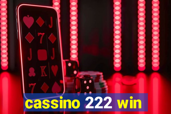 cassino 222 win